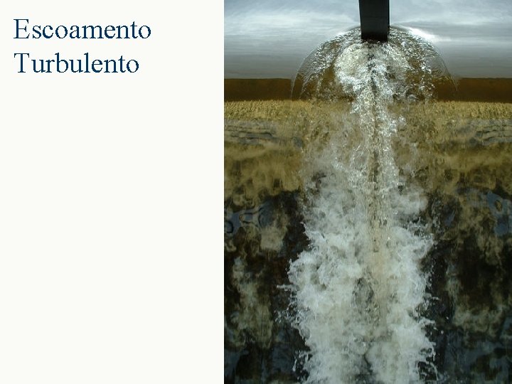 Escoamento Turbulento 