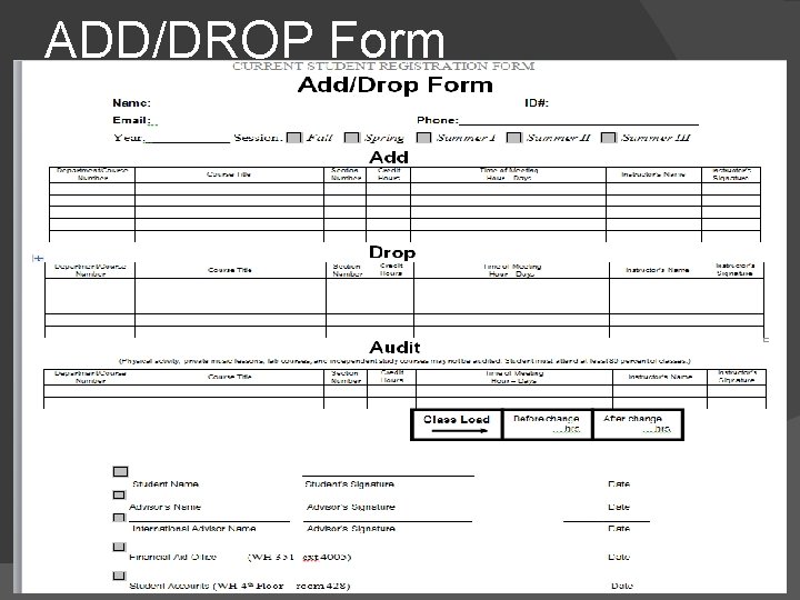 ADD/DROP Form 