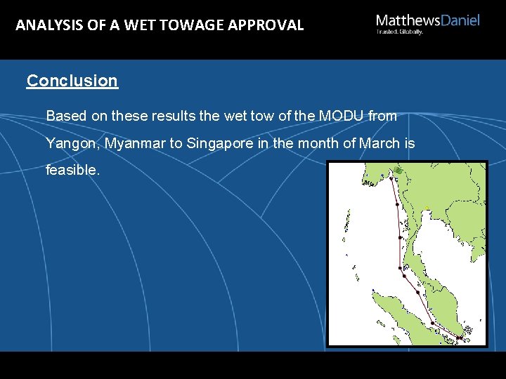 ANALYSIS OF A WET TOWAGE APPROVAL Conclusion Based on these results the wet tow