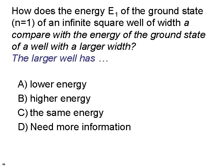 How does the energy E 1 of the ground state (n=1) of an infinite