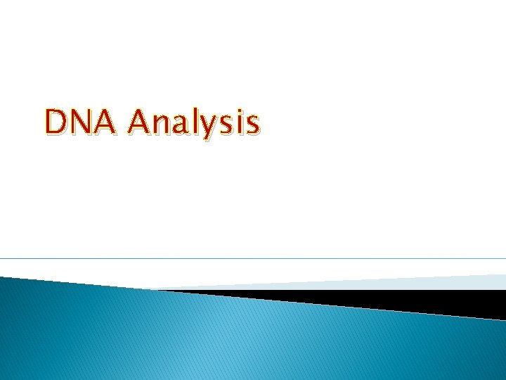DNA Analysis 
