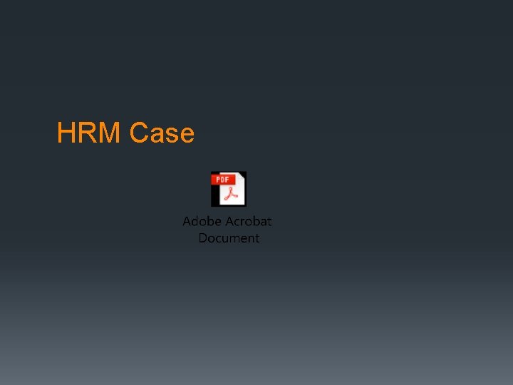 HRM Case 