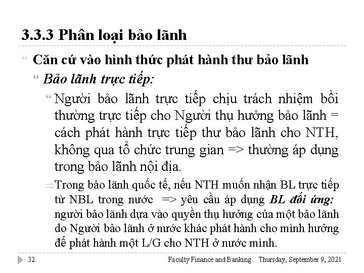 3. 3. 3 Phân loại bảo lãnh Căn cứ vào hình thức phát hành