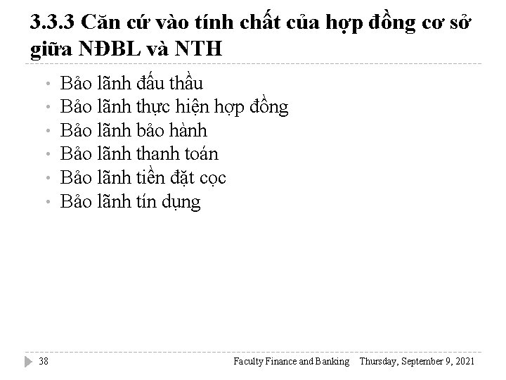 3. 3. 3 Căn cứ vào tính chất của hợp đồng cơ sở giữa