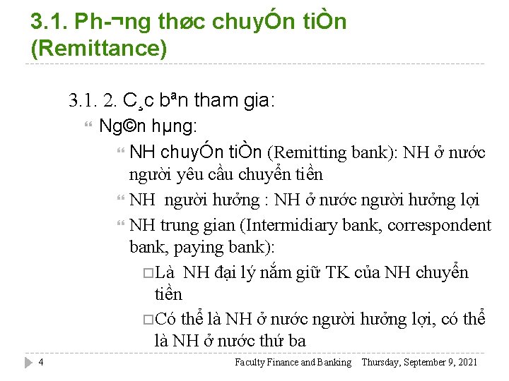 3. 1. Ph ¬ng thøc chuyÓn tiÒn (Remittance) 3. 1. 2. C¸c bªn tham