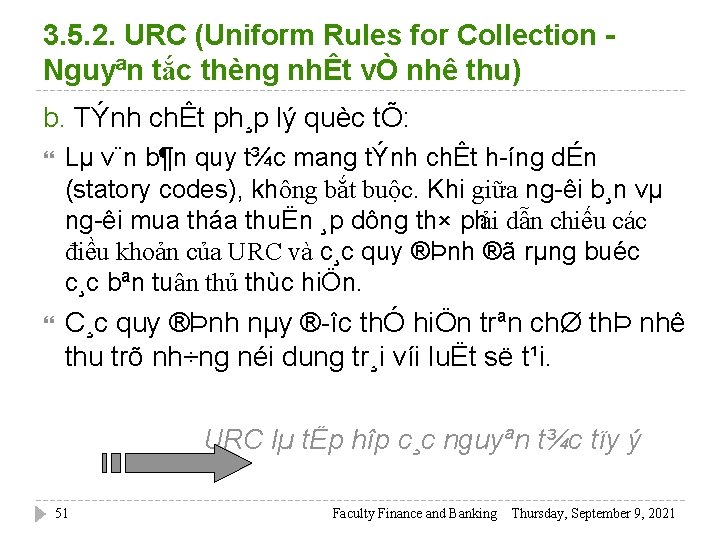3. 5. 2. URC (Uniform Rules for Collection Nguyªn tắc thèng nhÊt vÒ nhê