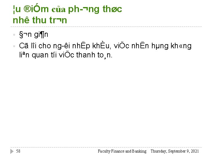 ¦u ®iÓm của ph ¬ng thøc nhê thu tr¬n § §¬n gi¶n § Cã