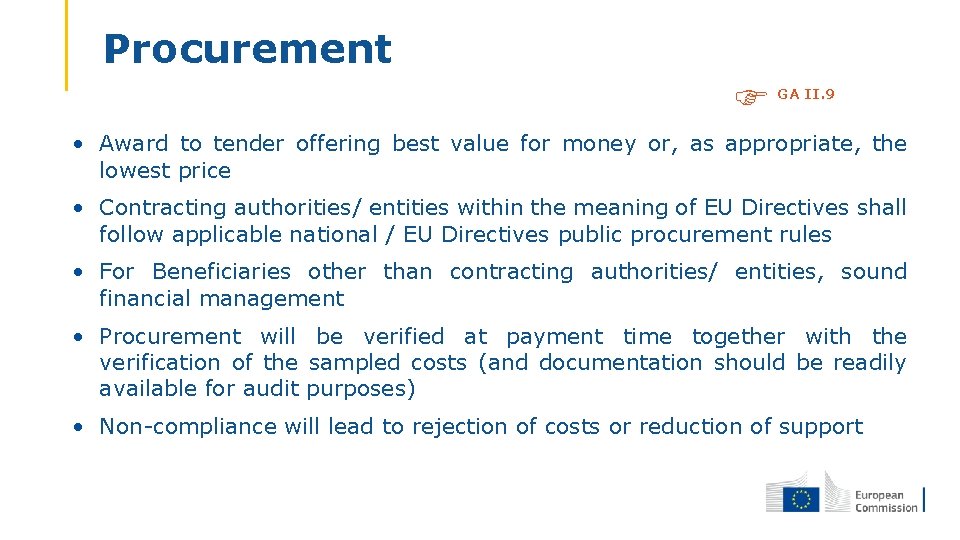 Procurement GA II. 9 • Award to tender offering best value for money or,