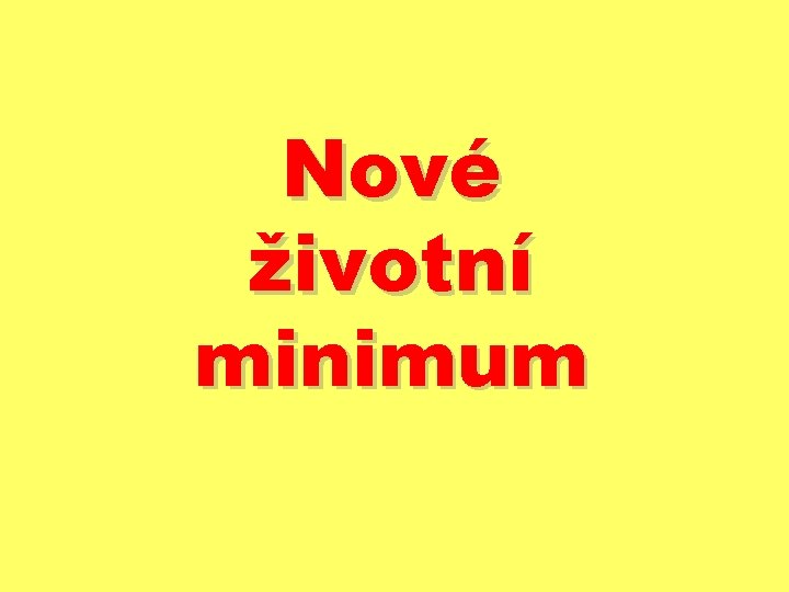 Nové životní minimum 