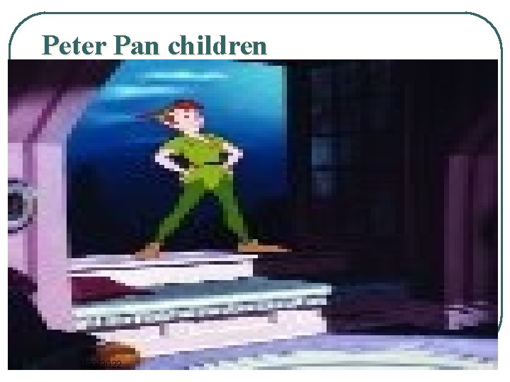 Peter Pan children 1/30/2022 8 