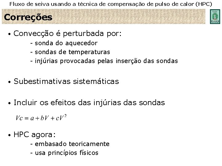 Fluxo de seiva usando a técnica de compensação de pulso de calor (HPC) Correções