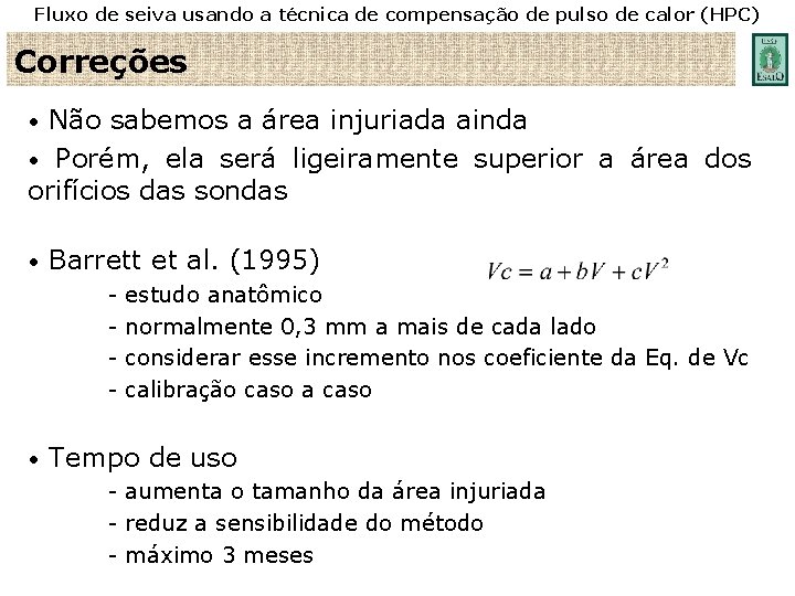 Fluxo de seiva usando a técnica de compensação de pulso de calor (HPC) Correções