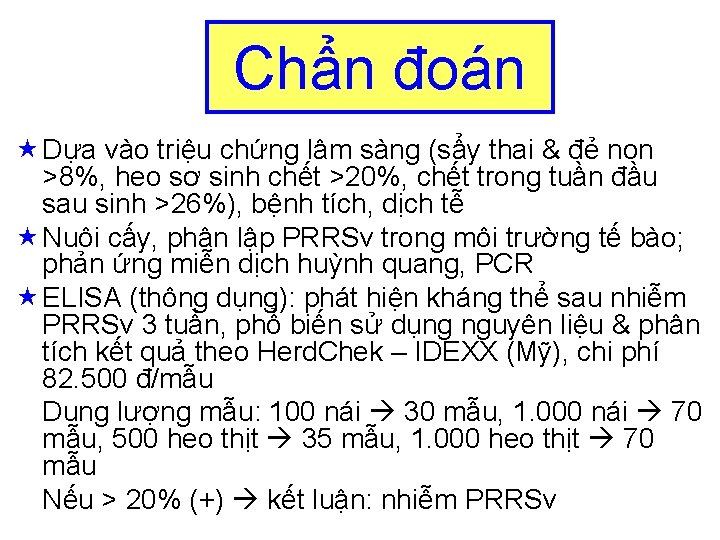 Chẩn đoán « Dựa vào triệu chứng lâm sàng (sẩy thai & đẻ non