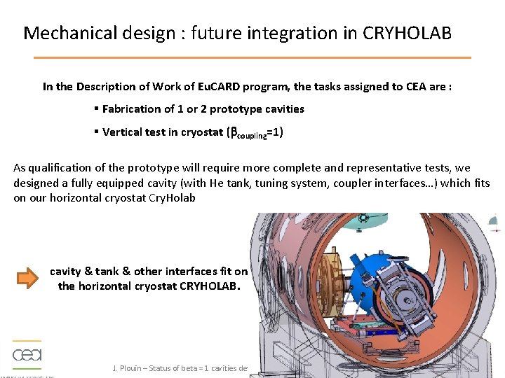 Mechanical design : future integration in CRYHOLAB In the Description of Work of Eu.