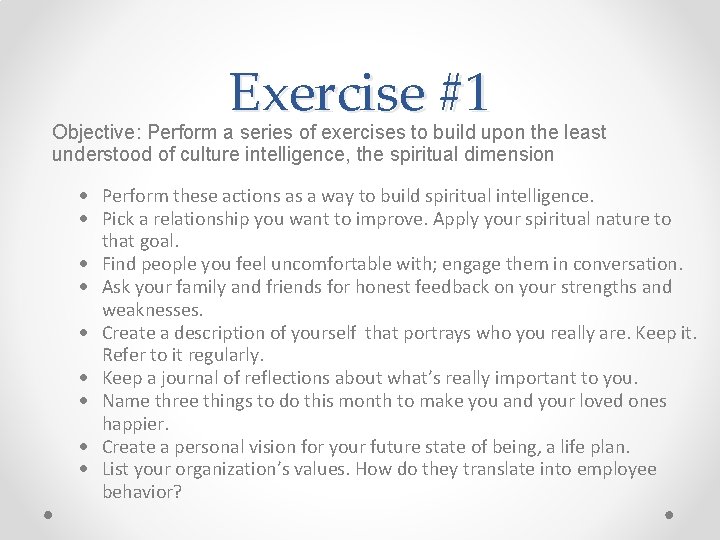 Exercise #1 Objective: Perform a series of exercises to build upon the least understood