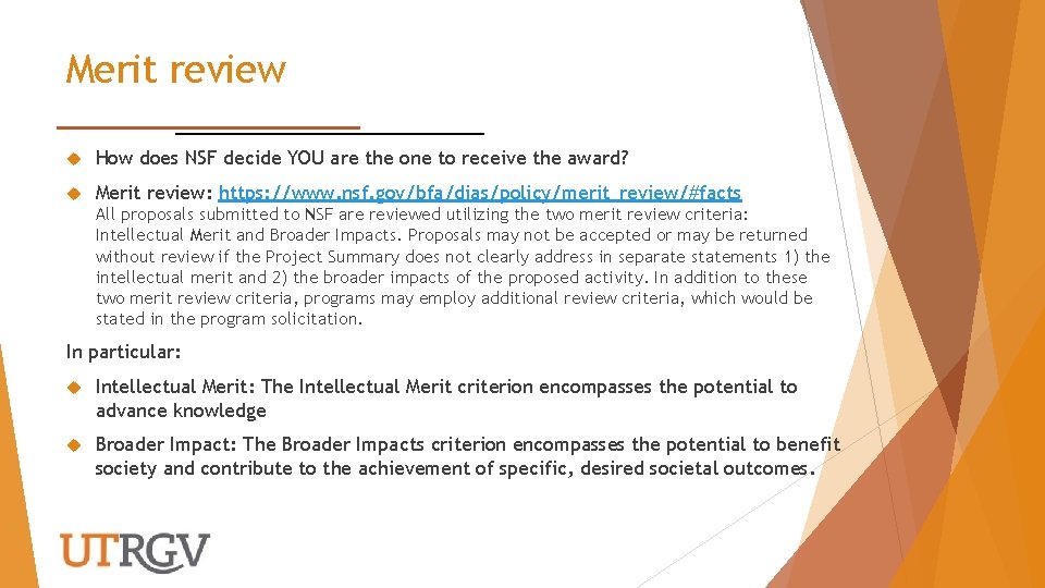 Merit review How does NSF decide YOU are the one to receive the award?