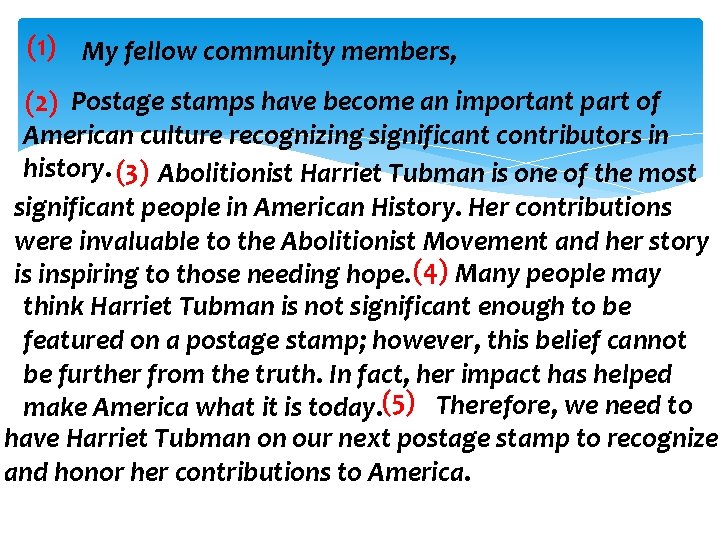 (1) My fellow community members, (2) Postage stamps have become an important part of