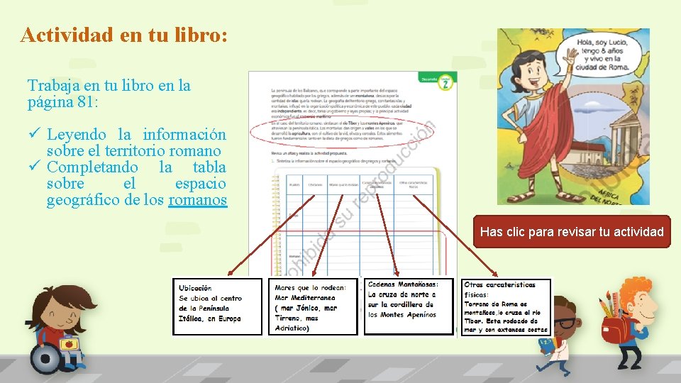 Actividad en tu libro: Trabaja en tu libro en la página 81: ü Leyendo