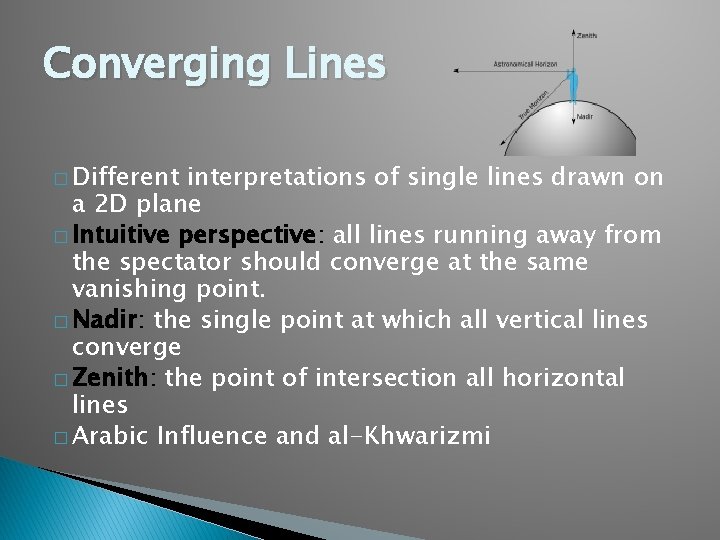 Converging Lines � Different interpretations of single lines drawn on a 2 D plane