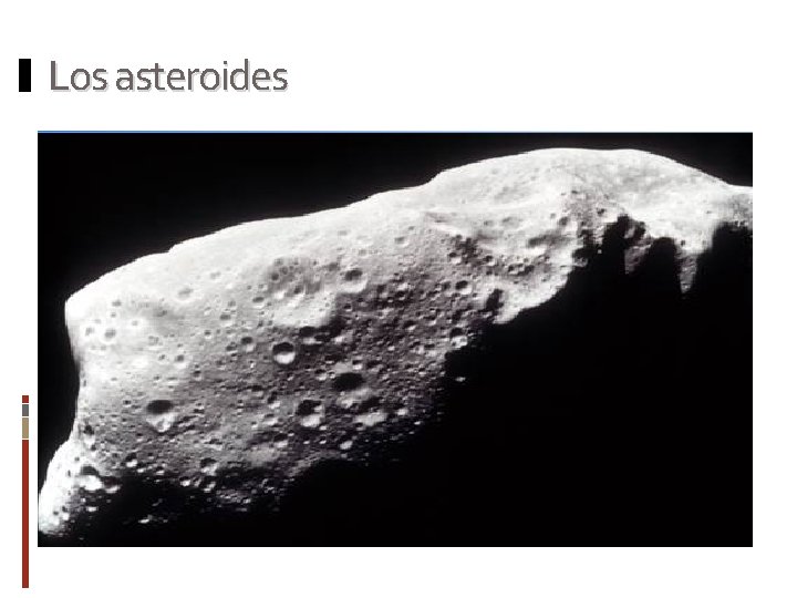 Los asteroides 