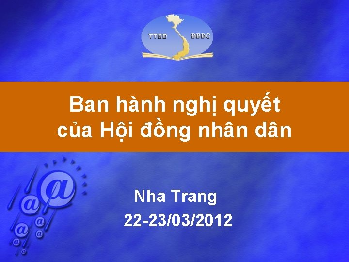 Ban hành nghị quyết của Hội đồng nhân dân Nha Trang 22 -23/03/2012 