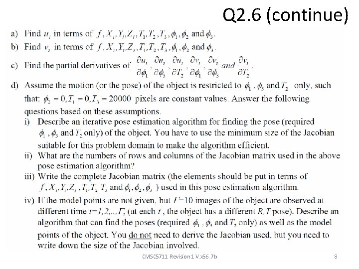 Q 2. 6 (continue) • CMSC 5711 Revision 1 V. x 56. 7 b