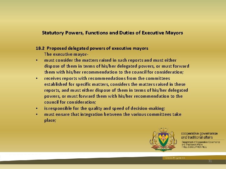 Statutory Powers, Functions and Duties of Executive Mayors 18. 2 Proposed delegated powers of Statutory Powers, Functions and Duties of Executive Mayors 18. 2 Proposed delegated powers of