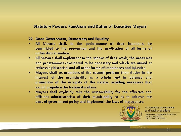 Statutory Powers, Functions and Duties of Executive Mayors 22. Good Government, Democracy and Equality Statutory Powers, Functions and Duties of Executive Mayors 22. Good Government, Democracy and Equality