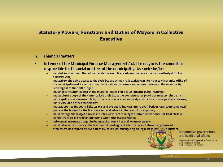 Statutory Powers, Functions and Duties of Mayors in Collective Executive 2. Financial matters • Statutory Powers, Functions and Duties of Mayors in Collective Executive 2. Financial matters •