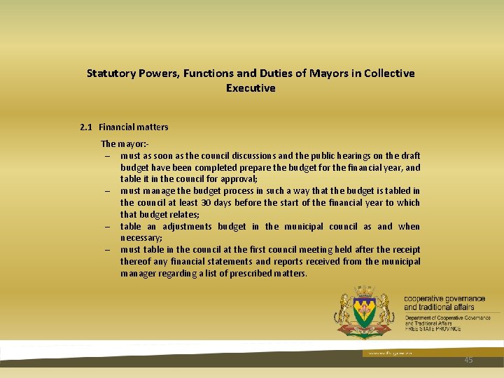 Statutory Powers, Functions and Duties of Mayors in Collective Executive 2. 1 Financial matters Statutory Powers, Functions and Duties of Mayors in Collective Executive 2. 1 Financial matters