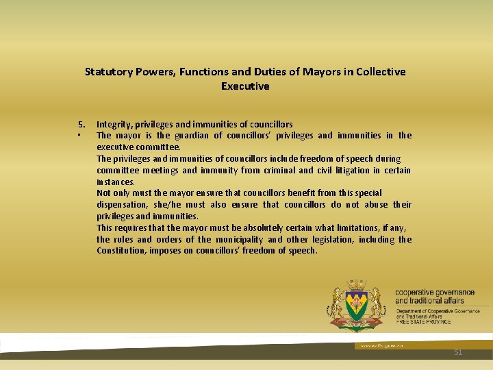 Statutory Powers, Functions and Duties of Mayors in Collective Executive 5. • Integrity, privileges Statutory Powers, Functions and Duties of Mayors in Collective Executive 5. • Integrity, privileges