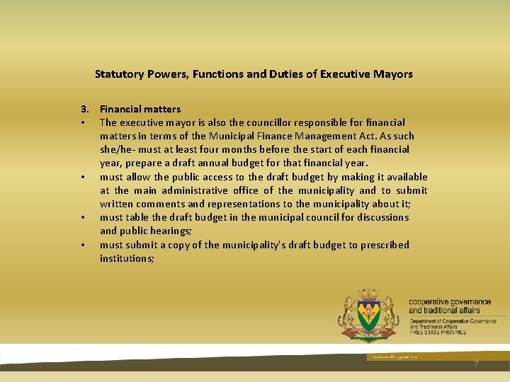 Statutory Powers, Functions and Duties of Executive Mayors 3. Financial matters • The executive Statutory Powers, Functions and Duties of Executive Mayors 3. Financial matters • The executive