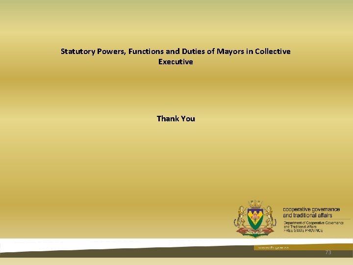 Statutory Powers, Functions and Duties of Mayors in Collective Executive Thank You 73 Statutory Powers, Functions and Duties of Mayors in Collective Executive Thank You 73