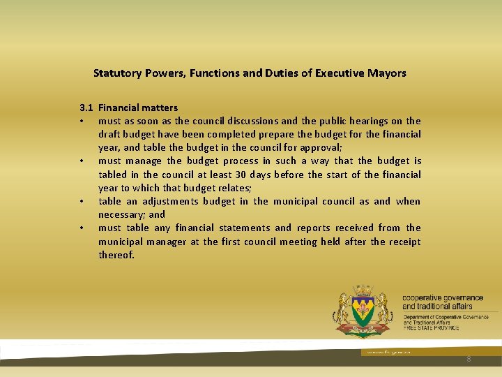 Statutory Powers, Functions and Duties of Executive Mayors 3. 1 Financial matters • must Statutory Powers, Functions and Duties of Executive Mayors 3. 1 Financial matters • must