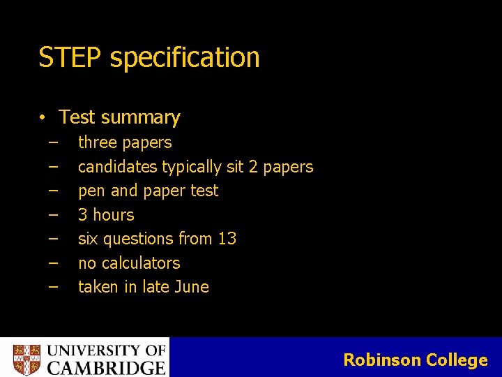STEP specification • Test summary ‒ ‒ ‒ ‒ three papers candidates typically sit STEP specification • Test summary ‒ ‒ ‒ ‒ three papers candidates typically sit
