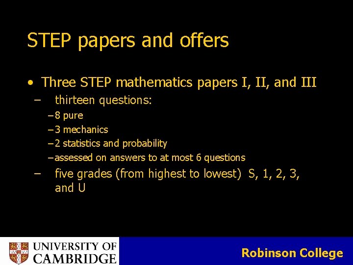 STEP papers and offers • Three STEP mathematics papers I, II, and III ‒ STEP papers and offers • Three STEP mathematics papers I, II, and III ‒