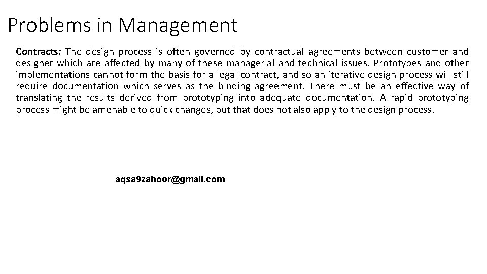 Problems in Management Contracts: The design process is often governed by contractual agreements between