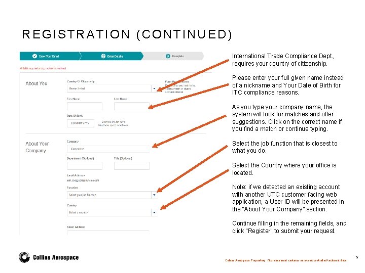 REGISTRATION (CONTINUED) International Trade Compliance Dept. , requires your country of citizenship. Please enter