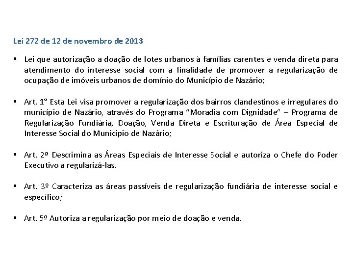 Regularização Fundiária No Município de Nazário Lei 272 de 12 de novembro de 2013