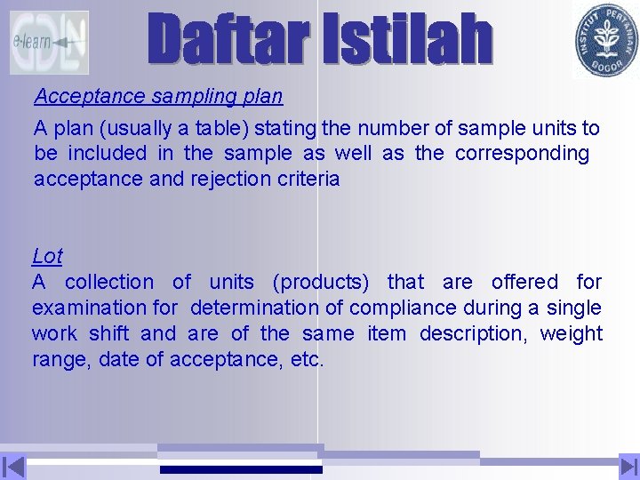 Acceptance sampling plan A plan (usually a table) stating the number of sample units