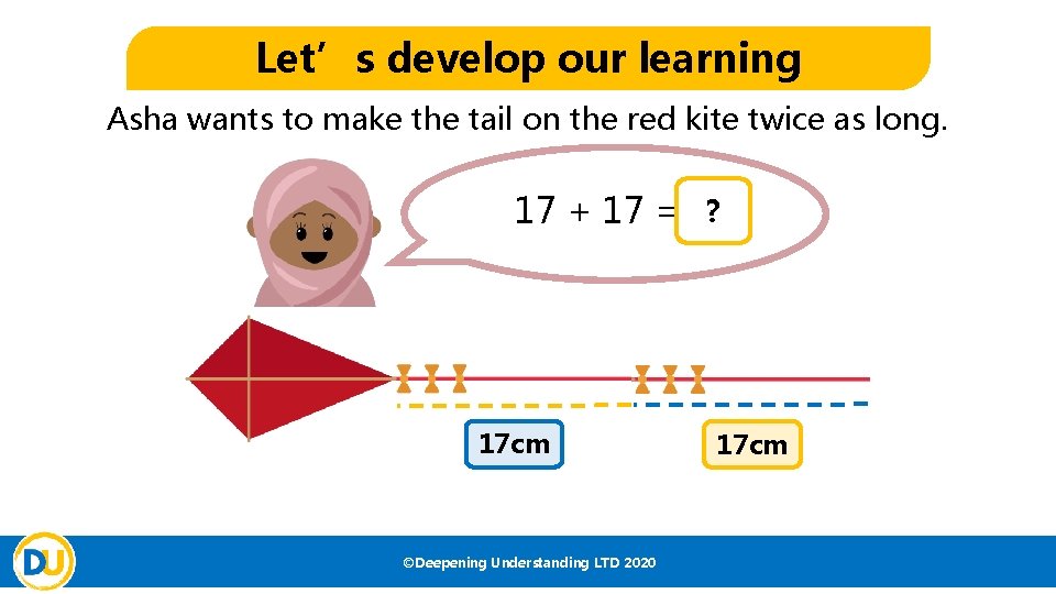 Let’s develop our learning Asha wants to make the tail on the red kite
