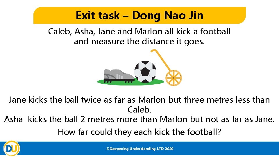 Exit task – Dong Nao Jin Caleb, Asha, Jane and Marlon all kick a