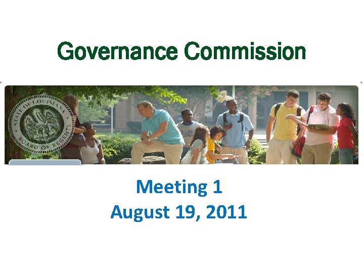 Governance Commission Meeting 1 August 19, 2011 