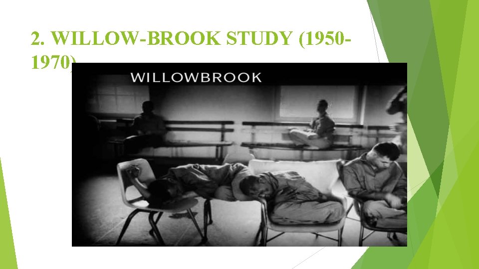 2. WILLOW-BROOK STUDY (19501970) 