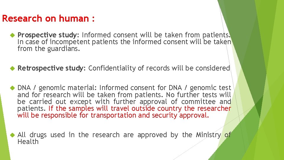 Research on human : Prospective study: Informed consent will be taken from patients. In