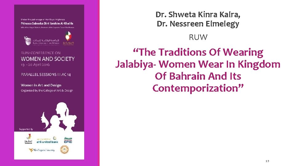 Dr. Shweta Kinra Kalra, Dr. Nessreen Elmelegy RUW “The Traditions Of Wearing Jalabiya- Women