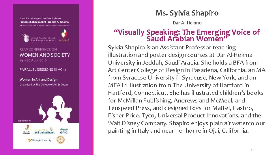 Ms. Sylvia Shapiro Dar Al Hekma “Visually Speaking: The Emerging Voice of Saudi Arabian