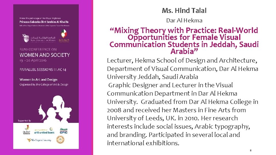 Ms. Hind Talal Dar Al Hekma “Mixing Theory with Practice: Real-World Opportunities for Female