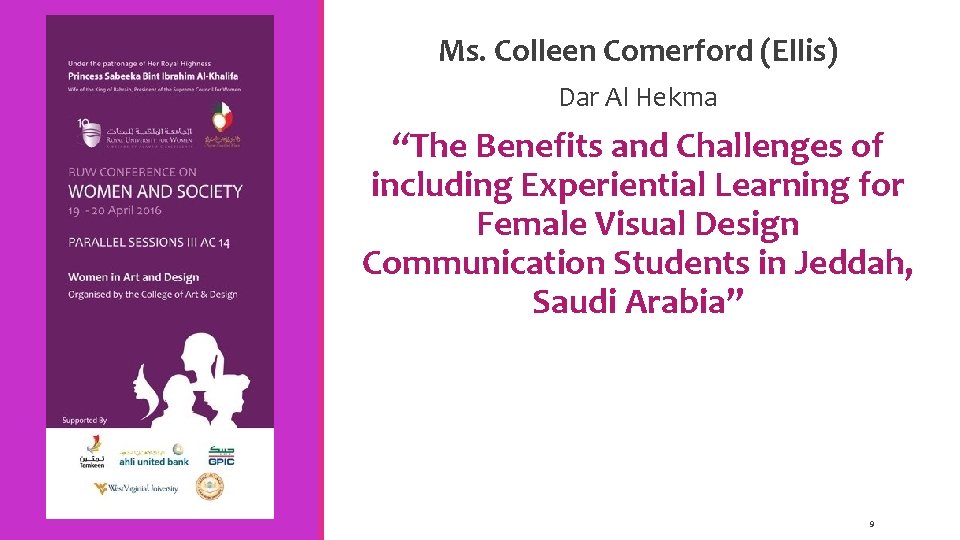 Ms. Colleen Comerford (Ellis) Dar Al Hekma “The Benefits and Challenges of including Experiential