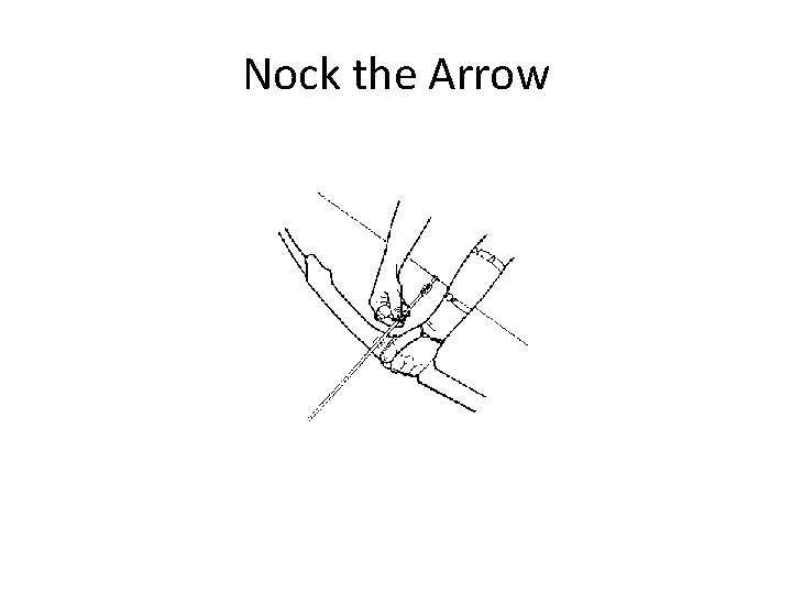 Nock the Arrow 